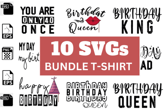 Download Birthday SVGs T-shirt Designs Bundle - Designs Collection